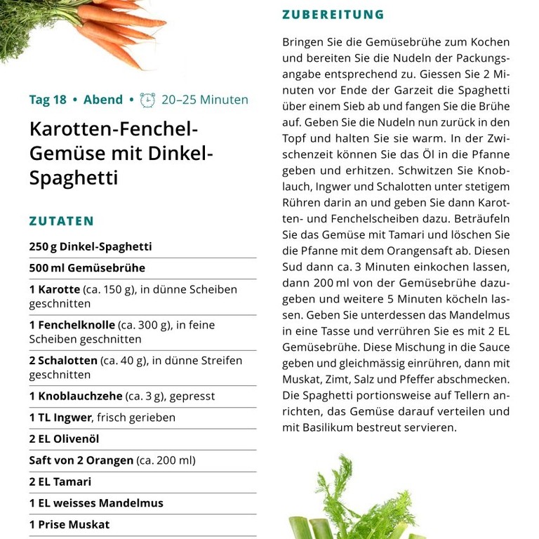W3 T18.2 Karotten-Fenchel-Gemüse mit Dinkel-Spaghetti